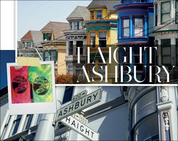 رحلتي إلى Haight Ashbury: احتفلي بالحبّ والسلام