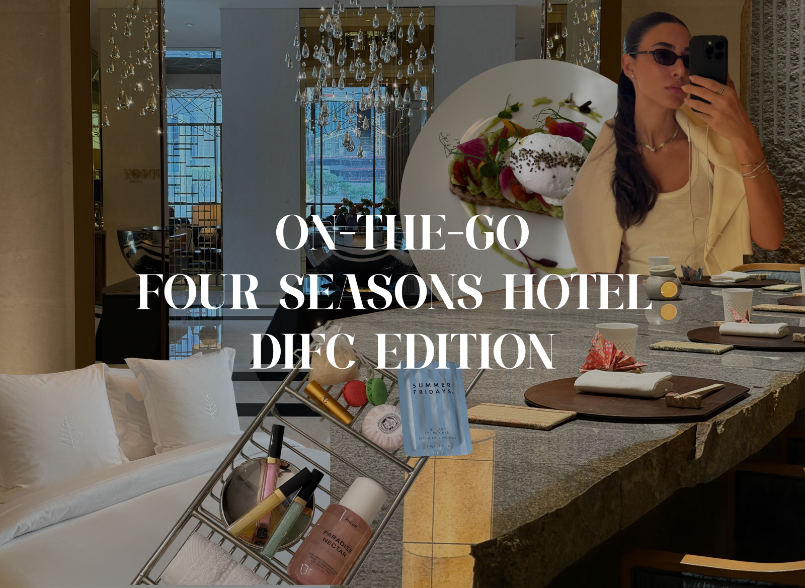 Four Seasons DIFC: الفندق الذي جعلني أكتشف متعة الهروب داخل المدينة