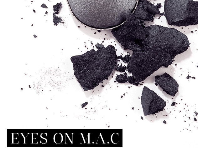 Eyes on M.A.C
العلبة التي لا يمكنكِ الاستغناء عنها هذا الموسم