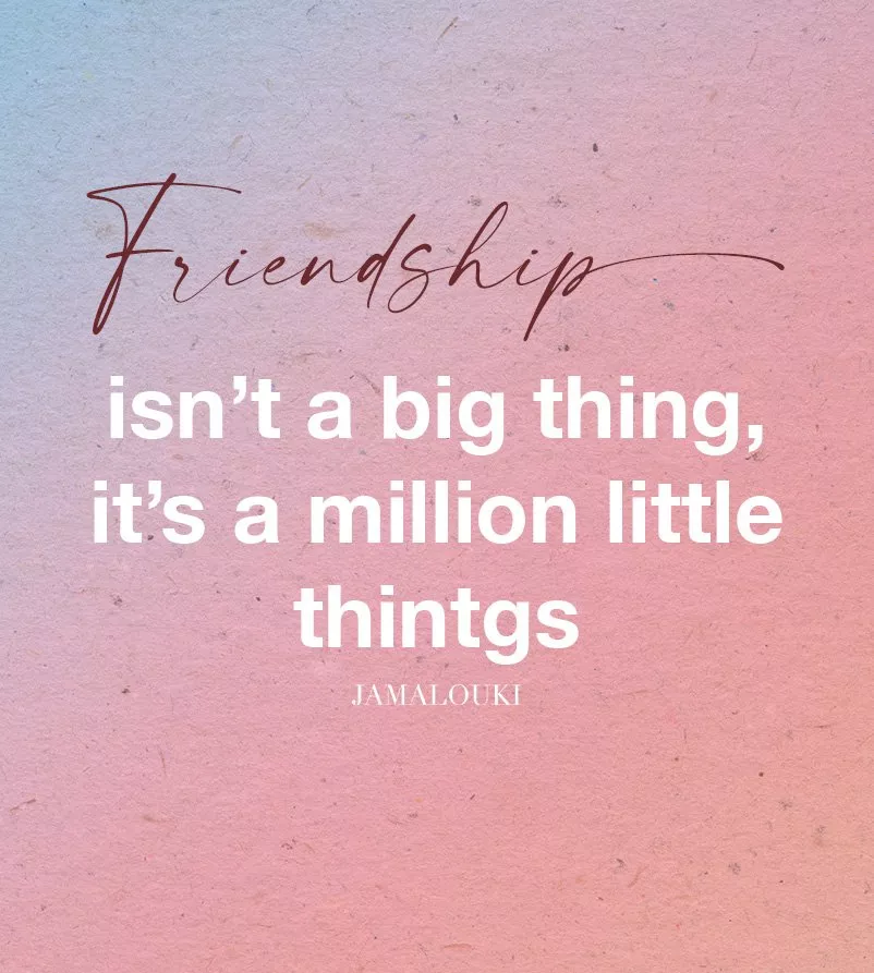 أجمل عبارات عن الصداقة لتتشاركيها مع صديقتكِ المقرّبة!