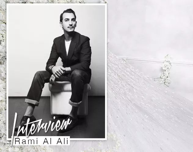 مقابلة خاصّة مع المصمّم Rami Al Ali: عروس 2018 أنيقة بإطلالة أنثويّة ملكيّة
