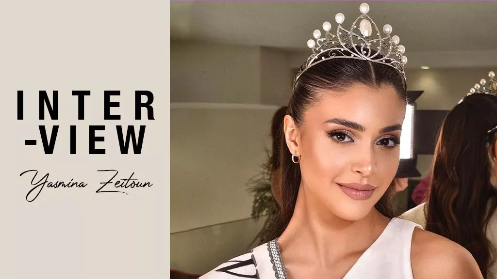 مقابلة خاصة مع ملكة جمال لبنان 2022 ياسمينا زيتون: سائرة نحو هدفها بكل ثقة